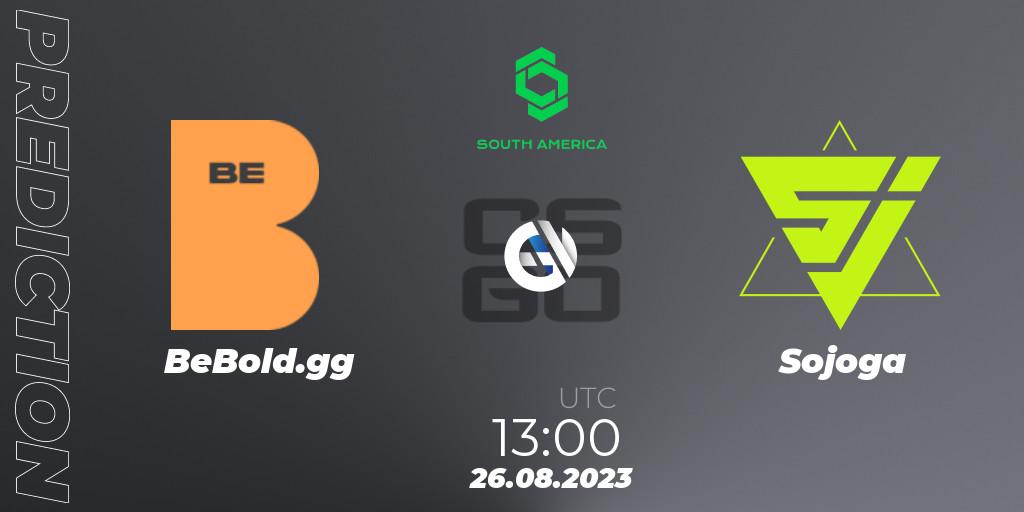 Prognose für das Spiel BeBold.gg VS Sojoga. 26.08.2023 at 13:00. Counter-Strike (CS2) - CCT South America Series #10