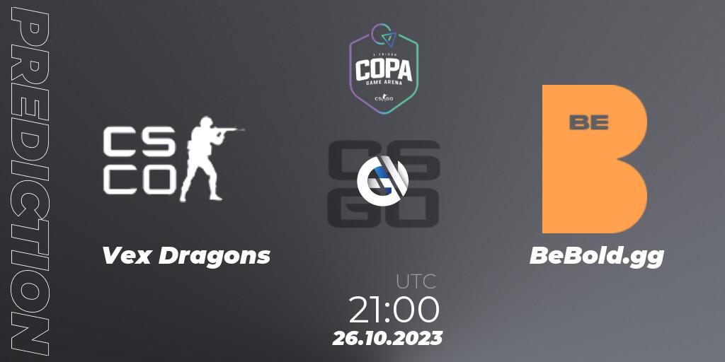 Prognose für das Spiel Vex Dragons VS BeBold.gg. 26.10.23. CS2 (CS:GO) - Game Arena Cup 2023 Season 1: Open Qualifier #2