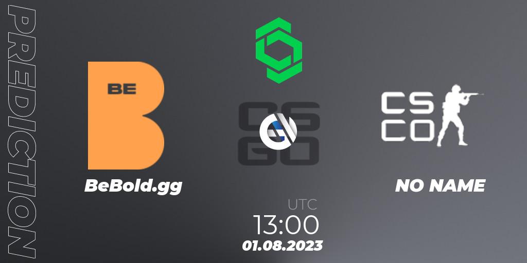 Prognose für das Spiel BeBold.gg VS NO NAME. 01.08.2023 at 13:00. Counter-Strike (CS2) - CCT South America Series #9
