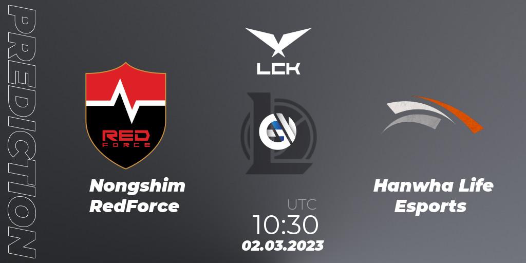 Prognose für das Spiel Nongshim RedForce VS Hanwha Life Esports. 02.03.2023 at 11:35. LoL - LCK Spring 2023 - Group Stage