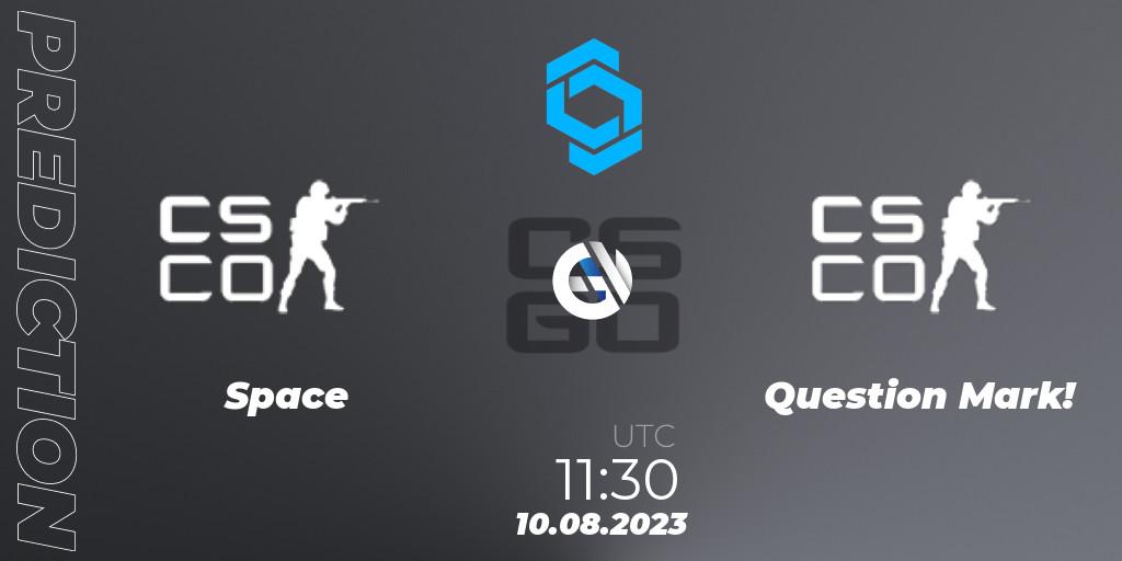 Prognose für das Spiel Team Space VS Question Mark!. 10.08.2023 at 11:35. Counter-Strike (CS2) - CCT East Europe Series #1