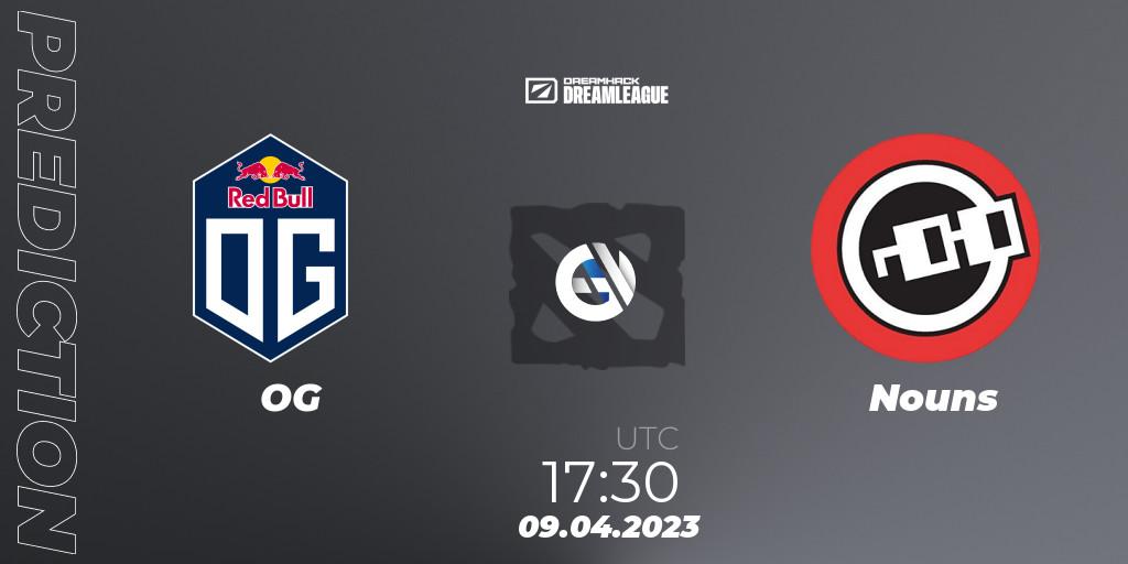Prognose für das Spiel OG VS Nouns. 09.04.2023 at 19:21. Dota 2 - DreamLeague Season 19 - Group Stage 1