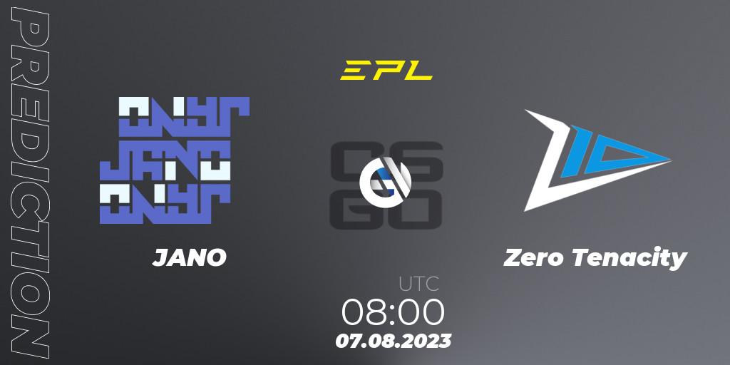 Prognose für das Spiel JANO VS Zero Tenacity. 07.08.2023 at 08:00. Counter-Strike (CS2) - European Pro League Season 10: Division 2