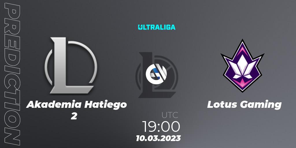 Prognose für das Spiel Akademia Hatiego 2 VS Lotus Gaming. 10.03.23. LoL - Ultraliga 2nd Division Season 6