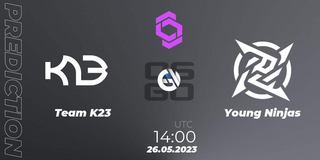 Prognose für das Spiel Team K23 VS Young Ninjas. 26.05.2023 at 14:00. Counter-Strike (CS2) - CCT West Europe Series 4 Closed Qualifier