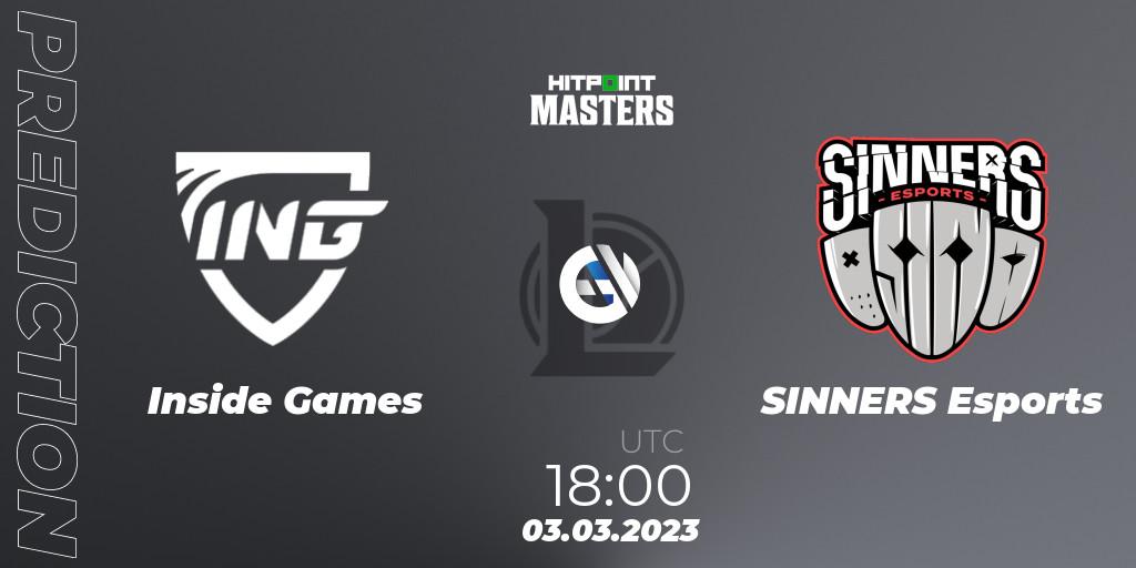 Prognose für das Spiel Inside Games VS SINNERS Esports. 03.03.2023 at 18:00. LoL - Hitpoint Masters Spring 2023
