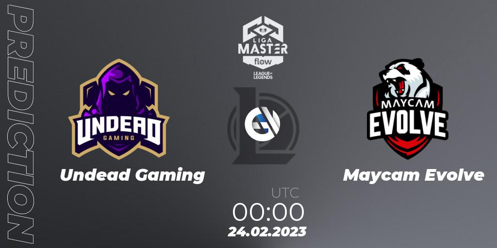 Prognose für das Spiel Undead Gaming VS Maycam Evolve. 24.02.23. LoL - Liga Master Opening 2023 - Group Stage