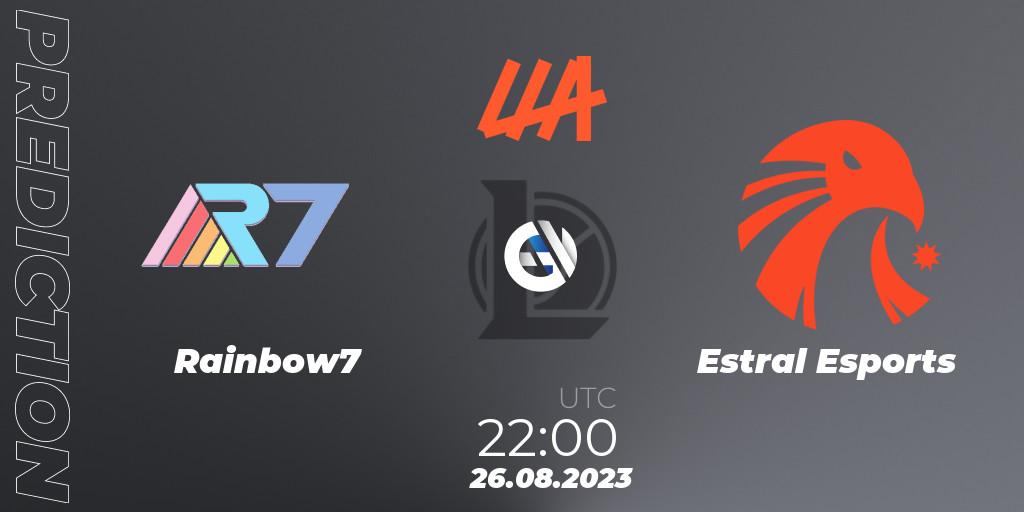 Prognose für das Spiel Rainbow7 VS Estral Esports. 26.08.23. LoL - LLA Closing 2023 - Playoffs