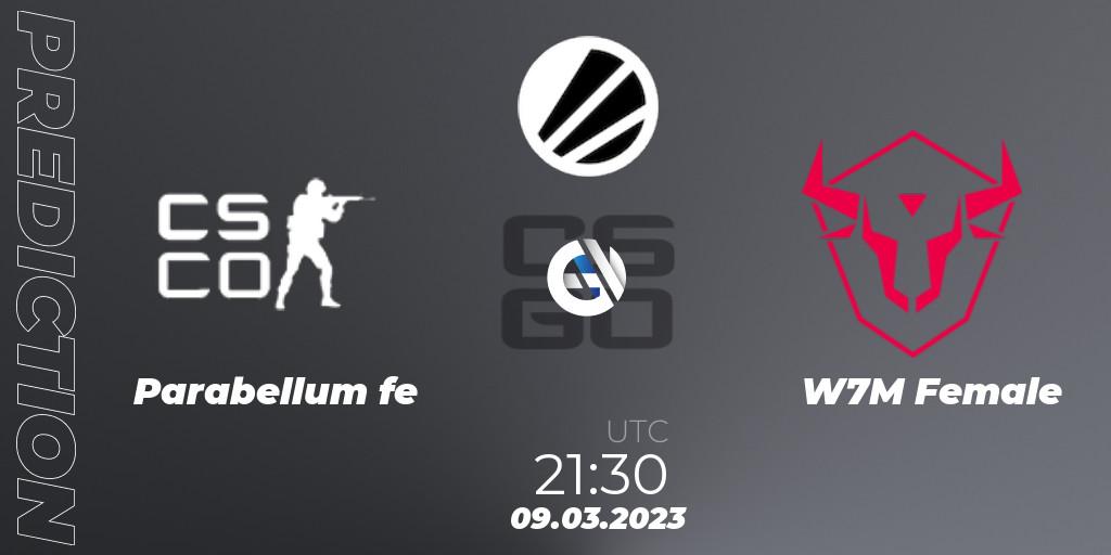 Prognose für das Spiel Parabellum Esports Fe VS W7M Female. 09.03.23. CS2 (CS:GO) - ESL Impact League Season 3: South American Division
