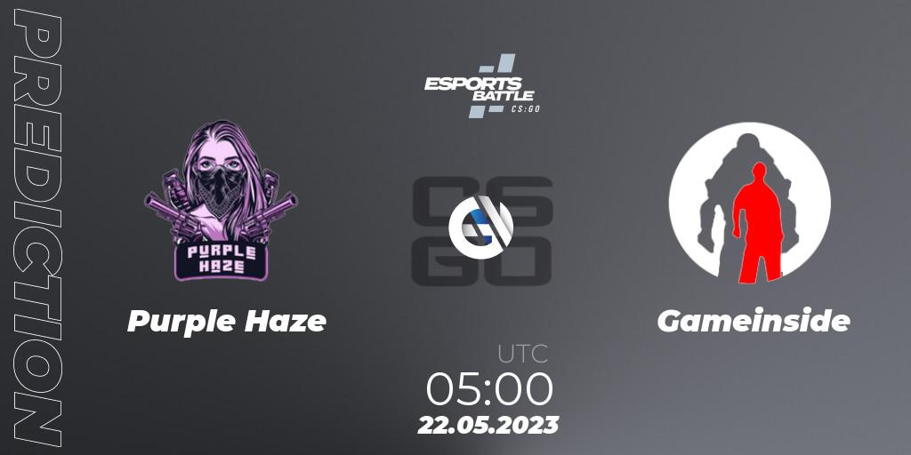Prognose für das Spiel Purple Haze VS Gameinside. 22.05.23. CS2 (CS:GO) - ESportsBattle Season 19