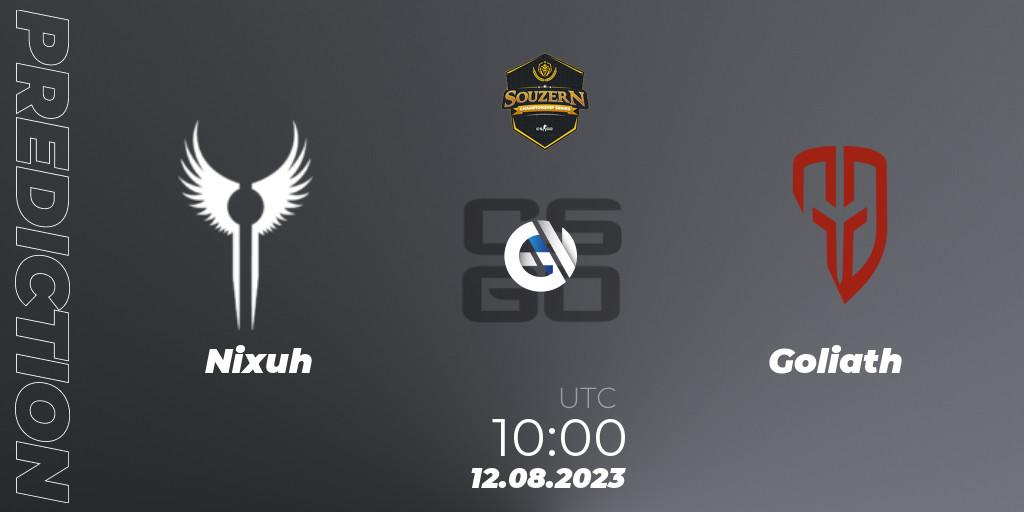Prognose für das Spiel Nixuh VS Goliath. 12.08.23. CS2 (CS:GO) - SOUZERN Championship Series Season 1