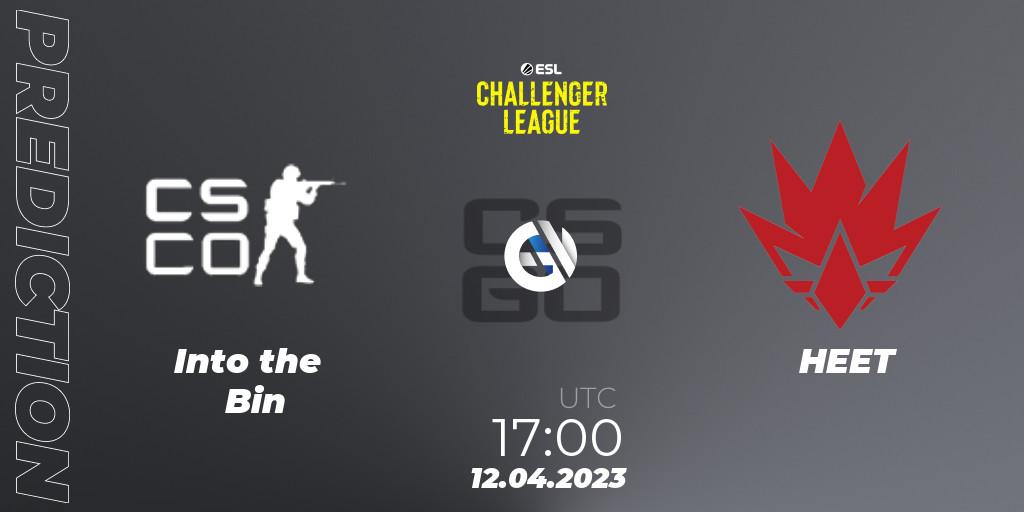 Prognose für das Spiel Into the Bin VS HEET. 17.04.23. CS2 (CS:GO) - ESL Challenger League Season 45: Europe