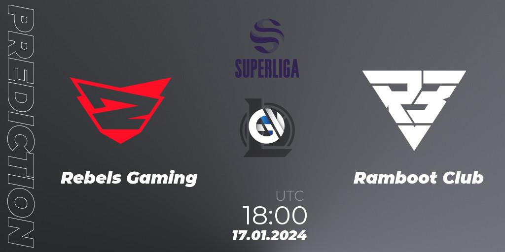 Prognose für das Spiel Rebels Gaming VS Ramboot Club. 17.01.24. LoL - Superliga Spring 2024 - Group Stage