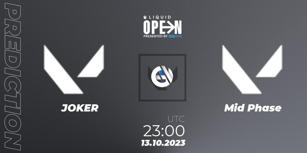 Prognose für das Spiel JOKER VS Mid Phase. 13.10.2023 at 23:00. VALORANT - Liquid Open 2023 - North America