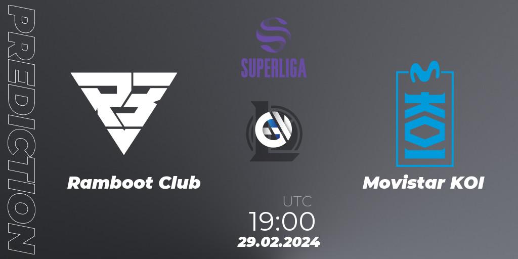 Prognose für das Spiel Ramboot Club VS Movistar KOI. 29.02.24. LoL - Superliga Spring 2024 - Group Stage