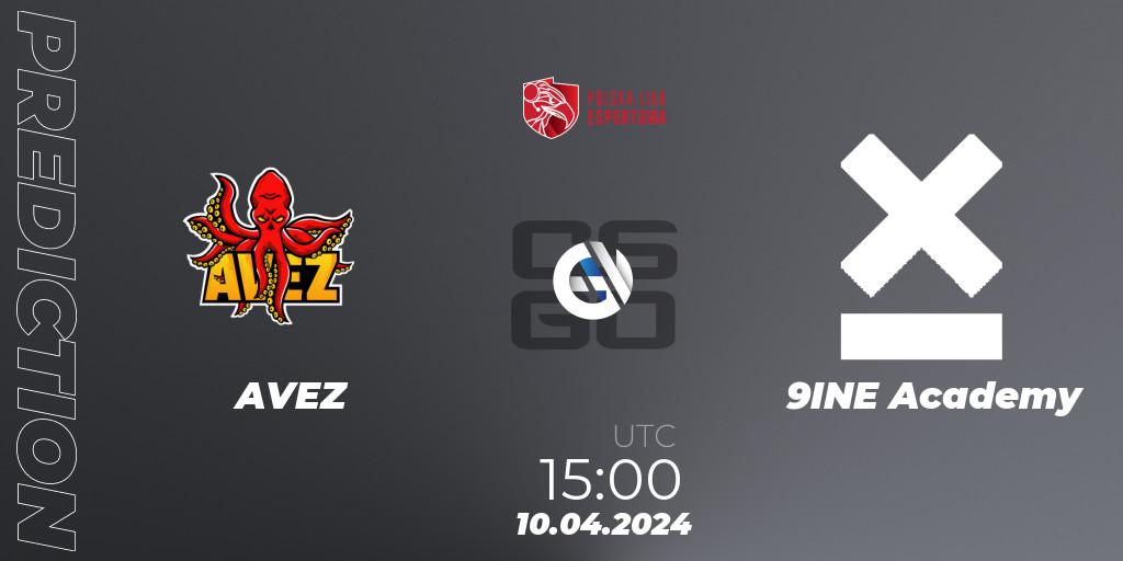 Prognose für das Spiel AVEZ VS 9INE Academy. 11.04.24. CS2 (CS:GO) - Polska Liga Esportowa 2024: Split #1