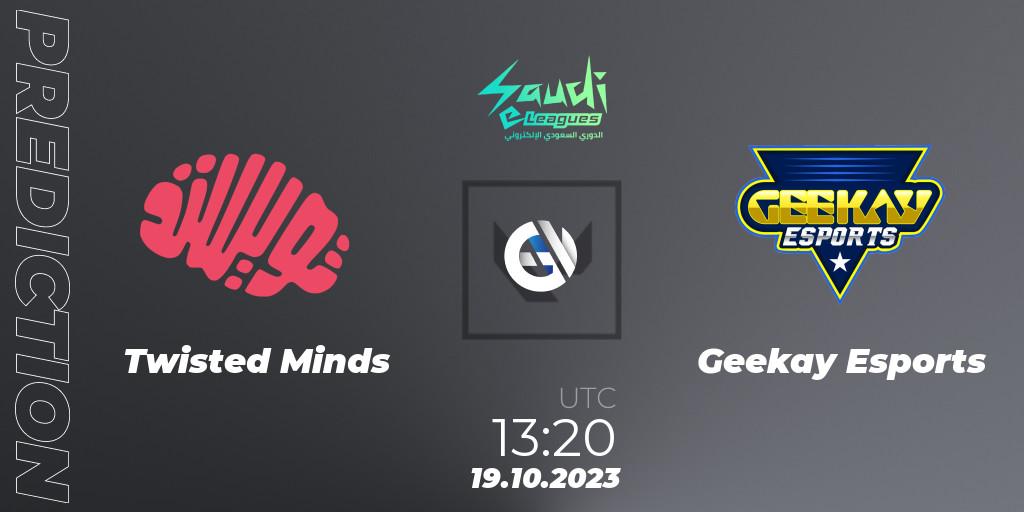 Prognose für das Spiel Twisted Minds VS Geekay Esports. 19.10.2023 at 13:20. VALORANT - Saudi eLeague 2023: Season 2