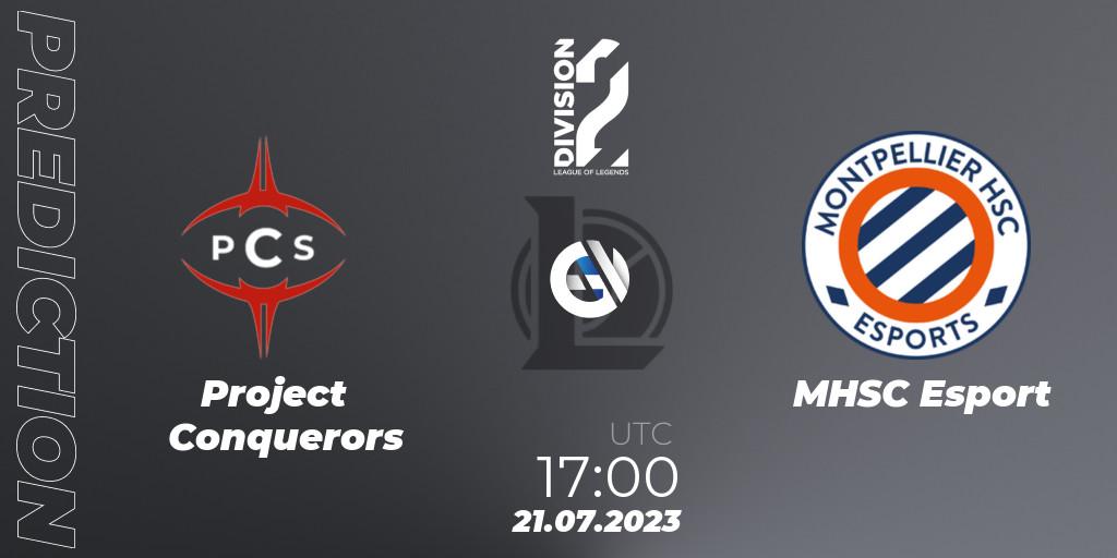 Prognose für das Spiel Project Conquerors VS MHSC Esport. 21.07.2023 at 17:00. LoL - LFL Division 2 Summer 2023 - Group Stage