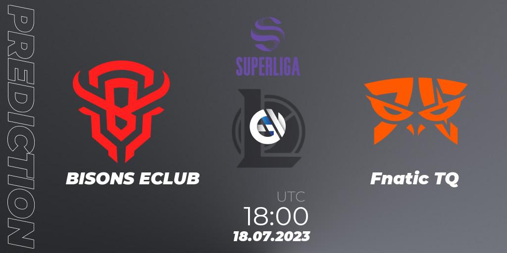 Prognose für das Spiel BISONS ECLUB VS Fnatic TQ. 18.07.23. LoL - Superliga Summer 2023 - Group Stage