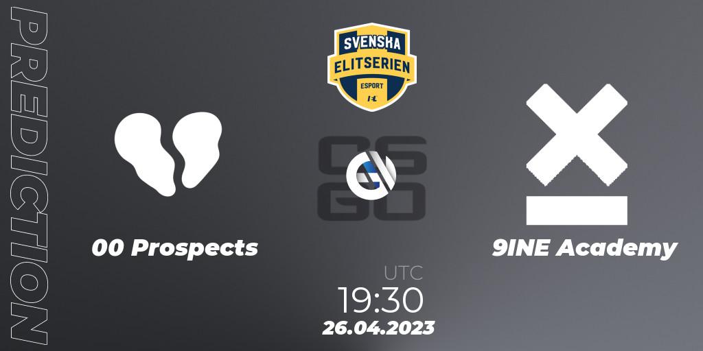 Prognose für das Spiel 00 Prospects VS 9INE Academy. 26.04.2023 at 19:30. Counter-Strike (CS2) - Svenska Elitserien Spring 2023: Online Stage