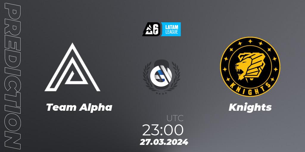 Prognose für das Spiel Team Alpha VS Knights. 27.03.24. Rainbow Six - LATAM League 2024 - Stage 1: LATAM South