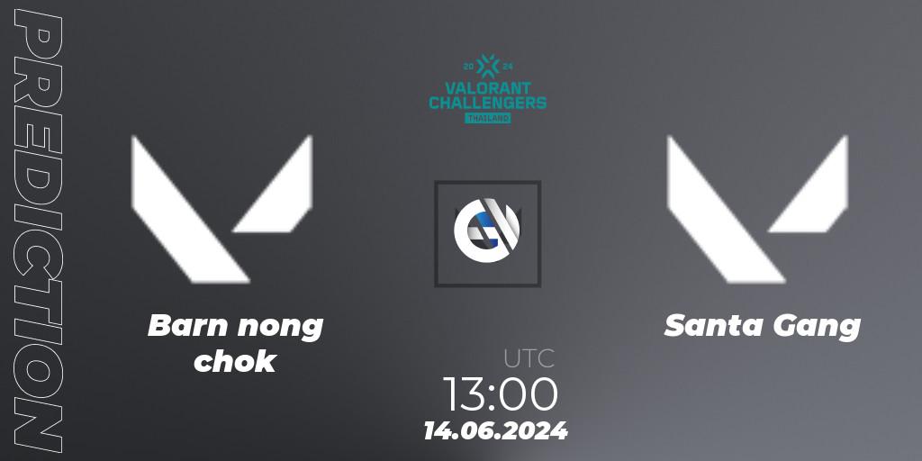 Prognose für das Spiel Barn nong chok VS Santa Gang. 14.06.2024 at 13:00. VALORANT - VALORANT Challengers 2024: Thailand Split 2