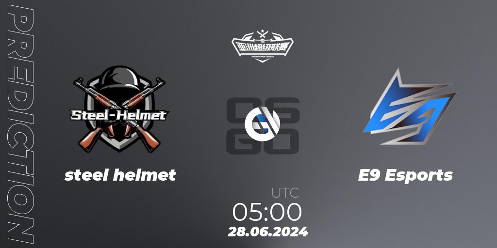 Prognose für das Spiel steel helmet VS E9 Esports. 28.06.2024 at 05:00. Counter-Strike (CS2) - Asian Super League Season 4: Preliminary Stage