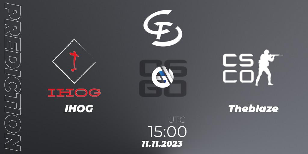 Prognose für das Spiel IHOG VS Theblaze. 11.11.2023 at 15:00. Counter-Strike (CS2) - Europebet Cup 2023