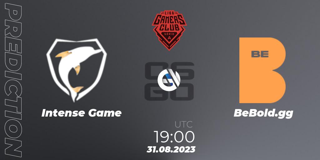 Prognose für das Spiel Intense Game VS BeBold.gg. 31.08.2023 at 19:00. Counter-Strike (CS2) - Gamers Club Liga Série A: August 2023