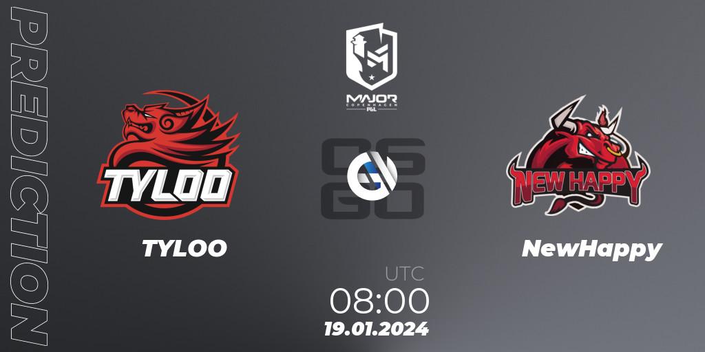 Prognose für das Spiel TYLOO VS NewHappy. 19.01.2024 at 08:00. Counter-Strike (CS2) - PGL CS2 Major Copenhagen 2024 China RMR Closed Qualifier