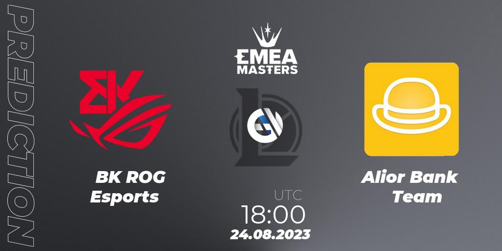 Prognose für das Spiel BK ROG Esports VS Alior Bank Team. 24.08.23. LoL - EMEA Masters Summer 2023
