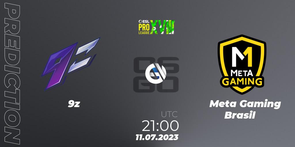 Prognose für das Spiel 9z VS Meta Gaming Brasil. 11.07.23. CS2 (CS:GO) - ESL Pro League Season 18: South American Qualifier
