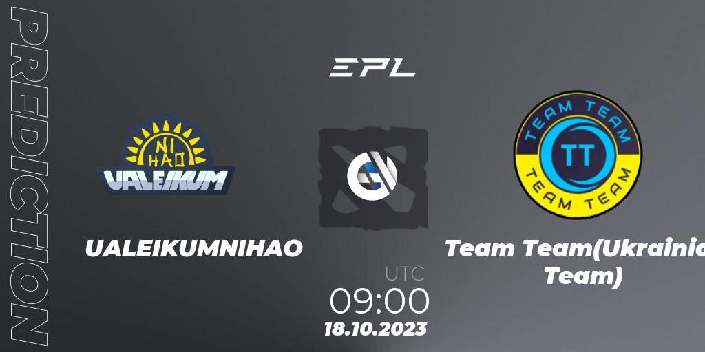 Prognose für das Spiel UALEIKUMNIHAO VS Team Team(Ukrainian Team). 18.10.23. Dota 2 - European Pro League Season 13