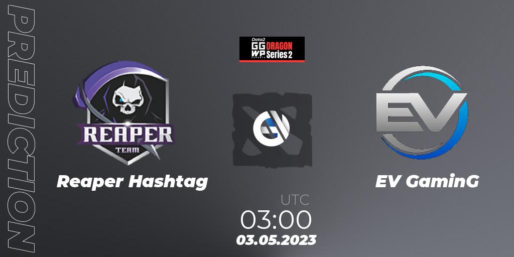 Prognose für das Spiel Reaper Hashtag VS EV GaminG. 03.05.2023 at 03:10. Dota 2 - GGWP Dragon Series 2