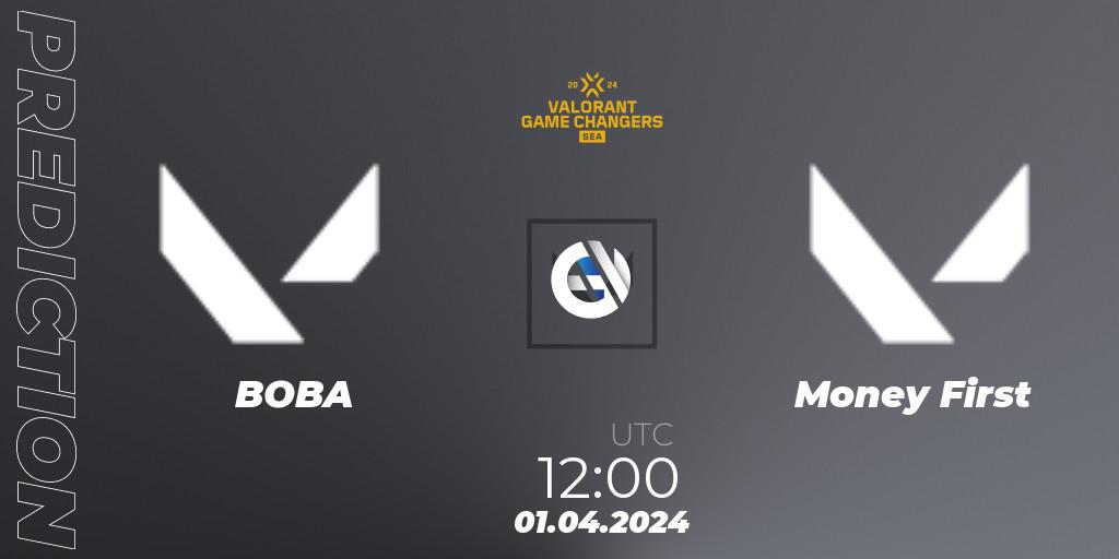 Prognose für das Spiel BOBA VS Money First. 01.04.2024 at 12:00. VALORANT - VCT 2024: Game Changers SEA Stage 1