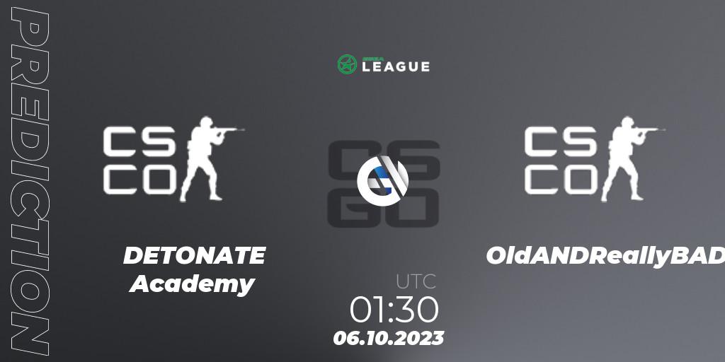 Prognose für das Spiel DETONATE Academy VS OldANDReallyBAD. 06.10.2023 at 01:30. Counter-Strike (CS2) - ESEA Season 46: Main Division - North America