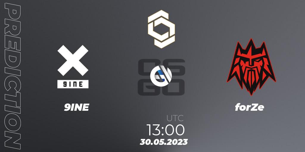 Prognose für das Spiel 9INE VS forZe. 30.05.23. CS2 (CS:GO) - CCT 2023 Online Finals 1
