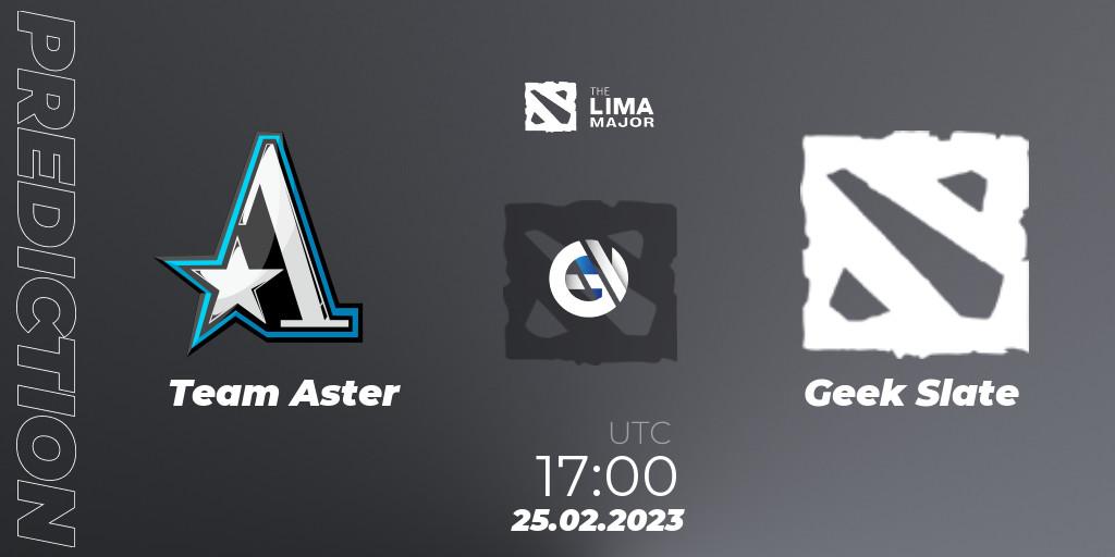 Prognose für das Spiel Team Aster VS Geek Slate. 25.02.23. Dota 2 - The Lima Major 2023