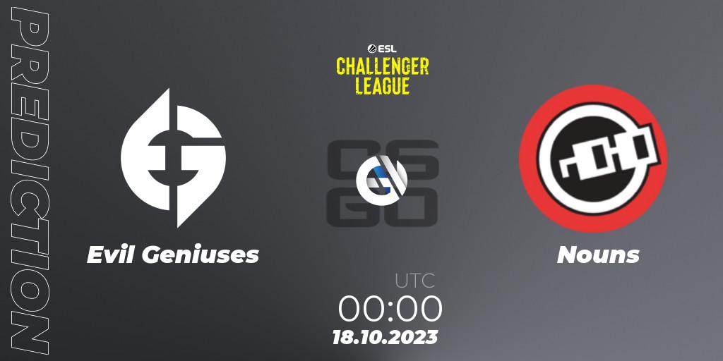 Prognose für das Spiel Evil Geniuses VS Nouns. 18.10.2023 at 00:00. Counter-Strike (CS2) - ESL Challenger League Season 46: North America