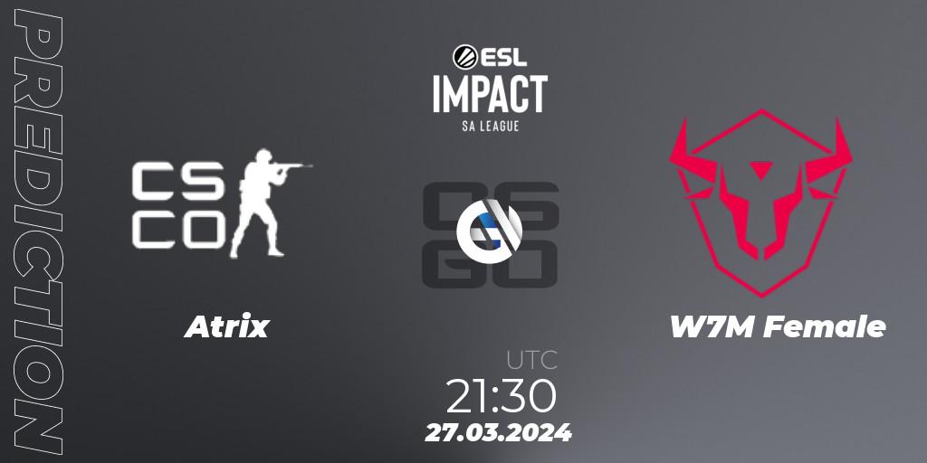 Prognose für das Spiel Atrix VS W7M Female. 27.03.24. CS2 (CS:GO) - ESL Impact League Season 5: South America