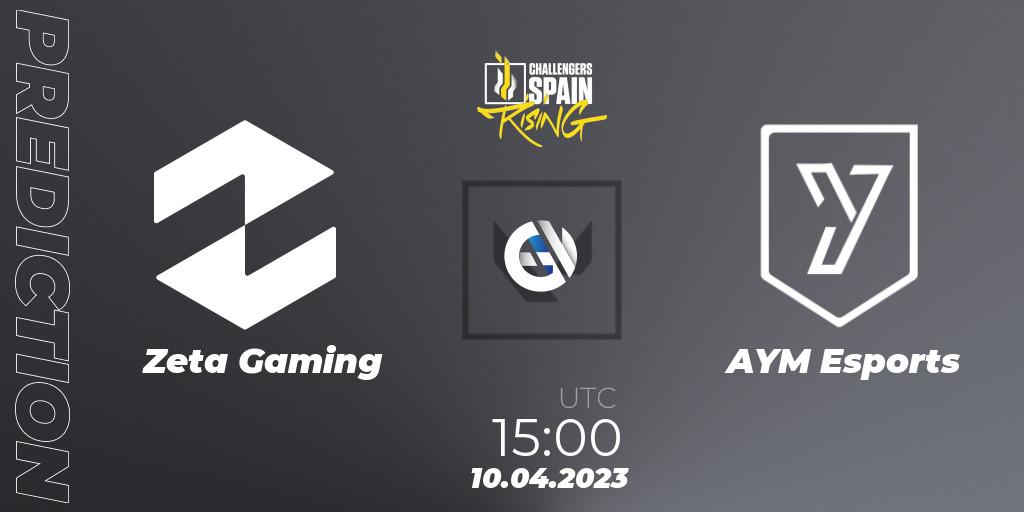 Prognose für das Spiel Zeta Gaming VS AYM Esports. 10.04.2023 at 15:00. VALORANT - VALORANT Challengers 2023 Spain: Rising Split 2