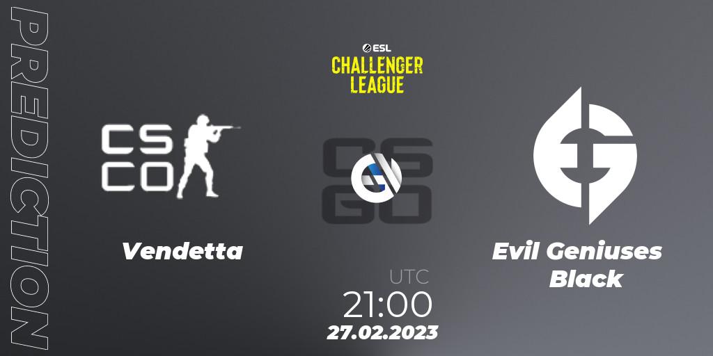 Prognose für das Spiel Vendetta VS Evil Geniuses Black. 27.02.2023 at 23:00. Counter-Strike (CS2) - ESL Challenger League Season 44: North America