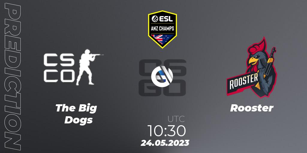 Prognose für das Spiel The Big Dogs VS Rooster. 24.05.23. CS2 (CS:GO) - ESL ANZ Champs Season 16