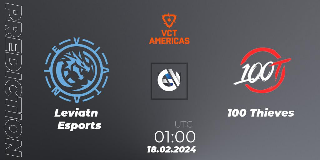 Prognose für das Spiel Leviatán Esports VS 100 Thieves. 18.02.24. VALORANT - VCT 2024: Americas Kickoff