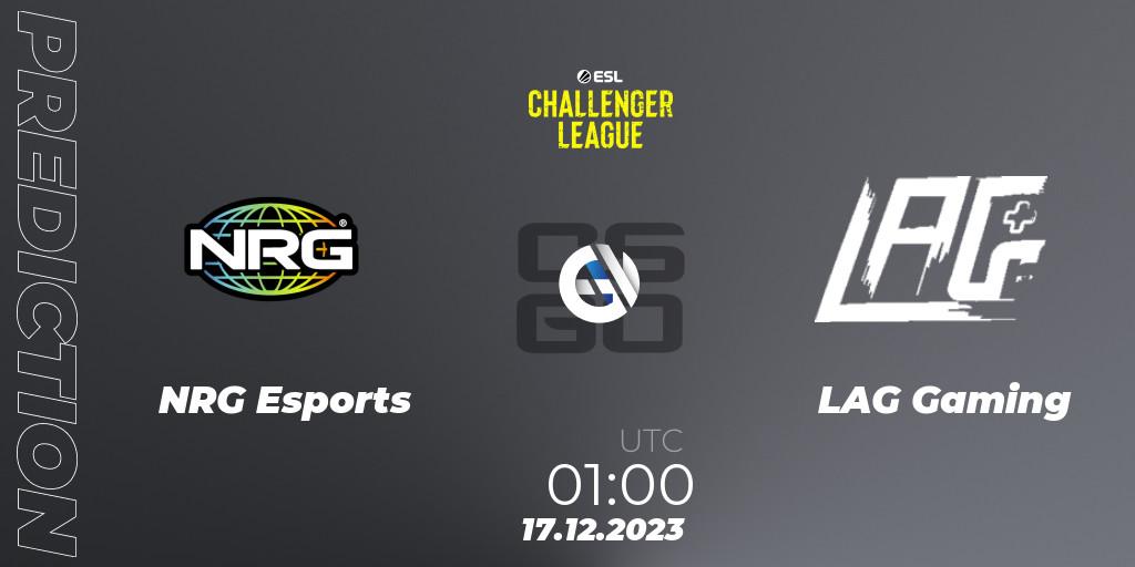 Prognose für das Spiel NRG Esports VS LAG Gaming. 17.12.2023 at 01:00. Counter-Strike (CS2) - ESL Challenger League Season 46 Relegation: North America