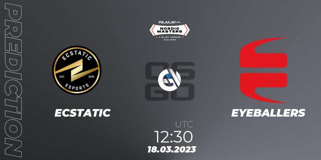 Prognose für das Spiel ECSTATIC VS EYEBALLERS. 18.03.2023 at 12:30. Counter-Strike (CS2) - Pelaajat Nordic Masters Spring 2023 - BLAST Premier Qualifier