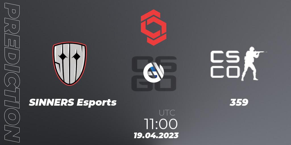 Prognose für das Spiel SINNERS Esports VS 359. 19.04.23. CS2 (CS:GO) - CCT Central Europe Series #6