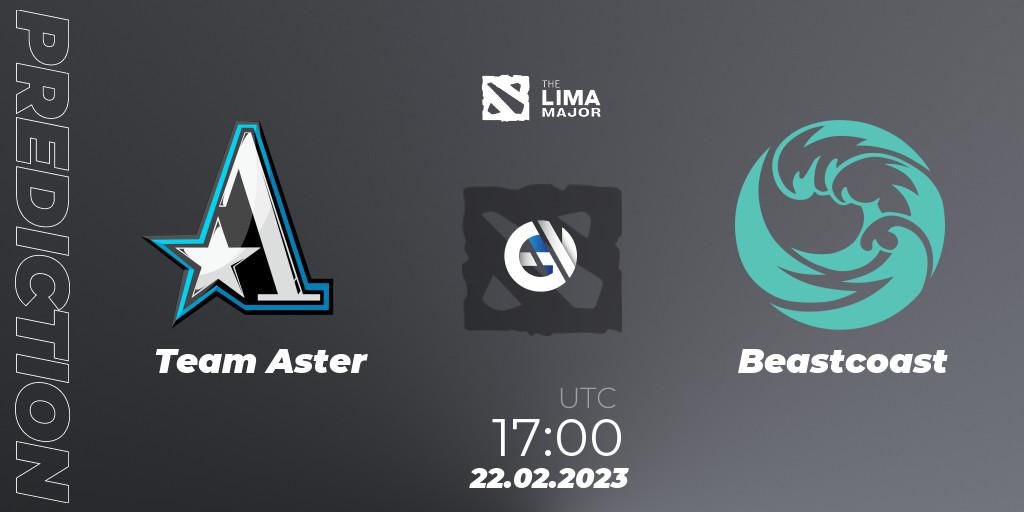 Prognose für das Spiel Team Aster VS Beastcoast. 22.02.23. Dota 2 - The Lima Major 2023