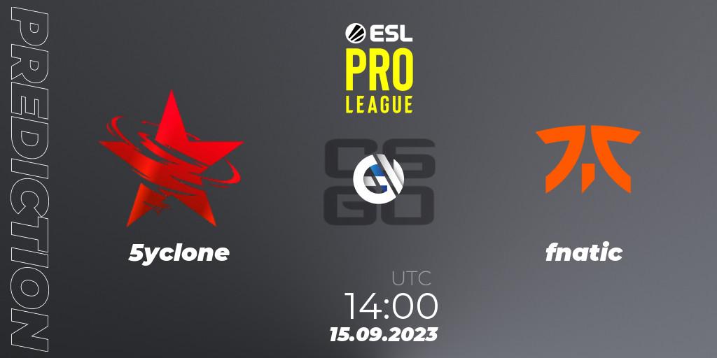 Prognose für das Spiel 5yclone VS fnatic. 15.09.2023 at 14:00. Counter-Strike (CS2) - ESL Pro League Season 18