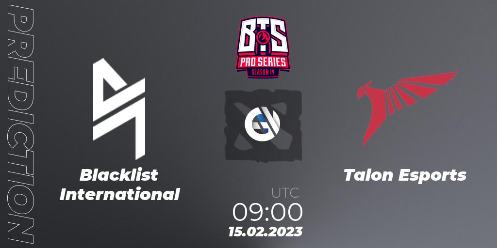 Prognose für das Spiel Blacklist International VS Talon Esports. 15.02.23. Dota 2 - BTS Pro Series Season 14: Southeast Asia